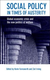 book Social Policy in Times of Austerity: Global Economic Crisis and the New Politics of Welfare