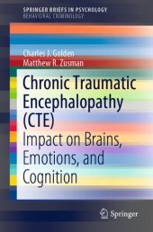 book Chronic Traumatic Encephalopathy (CTE): Impact on Brains, Emotions, and Cognition