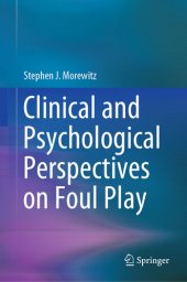 book Clinical and Psychological Perspectives on Foul Play