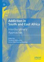 book Addiction in South and East Africa: Interdisciplinary Approaches