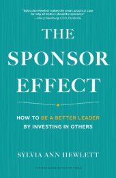 book The Sponsor Effect: How to Be a Better Leader by Investing in Others