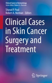 book Clinical Cases in Skin Cancer Surgery and Treatment