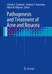 book Pathogenesis and Treatment of Acne and Rosacea