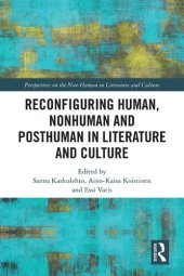 book Reconfiguring Human, Nonhuman and Posthuman in Literature and Culture