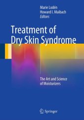 book Treatment of Dry Skin Syndrome: The Art and Science of Moisturizers