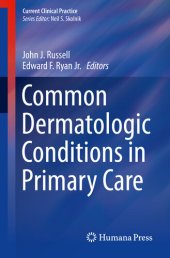 book Common Dermatologic Conditions in Primary Care