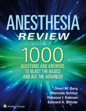 book Anesthesia Review: 1000 Questions and Answers to Blast the BASICS and Ace the ADVANCED