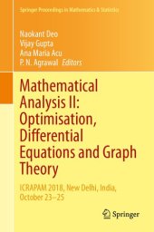 book Mathematical Analysis: Optimisation, Differential Equations and Graph Theory: ICRAPAM 2018, New Delhi, India, October 23-25