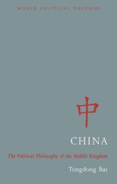 book China: The Political Philosophy of the Middle Kingdom