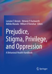 book Prejudice, Stigma, Privilege, and Oppression : A Behavioral Health Handbook