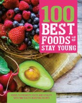 book 100 Best Foods to Stay Young