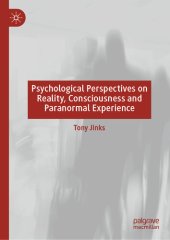 book Psychological Perspectives on Reality, Consciousness and Paranormal Experience