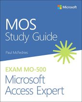 book MOS Study Guide for Microsoft Access Expert Ex