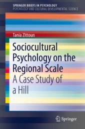 book Sociocultural Psychology on the Regional Scale: A Case Study of a Hill