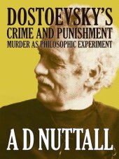 book Crime And Punishment: Murder As Philosophic Experiment