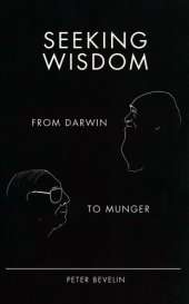 book Seeking Wisdom: From Darwin to Munger