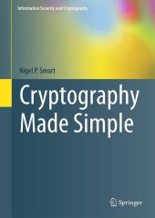 book Cryptography Made Simple (Information Security and Cryptography)