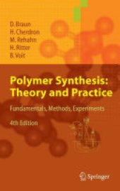 book Polymer Synthesis: Theory and Practice: Fundamentals, Methods, Experiments