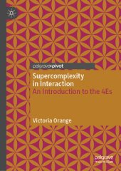 book Supercomplexity in Interaction: An Introduction to the 4Es