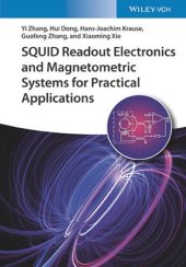 book SQUID Readout Electronics and Magnetometric Systems for Practical Applications