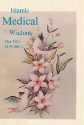 book Islamic Medical Wisdom  The Tibb al-A'imma