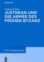 book Justinian und die Armee des frühen Byzanz