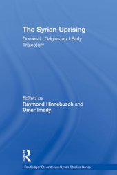 book The Origins of the Syrian Conflict: Domestic Factors and Early Trajectory