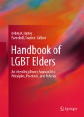 book Handbook of LGBT Elders: An Interdisciplinary Approach to Principles, Practices, and Policies