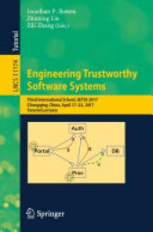 book Engineering Trustworthy Software Systems: Third International School, SETSS 2017, Chongqing, China, April 17–22, 2017, Tutorial Lectures