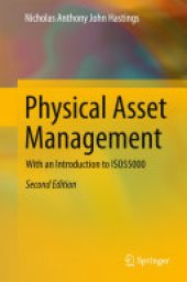 book Physical Asset Management: With an Introduction to ISO55000