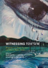 book Witnessing Torture: Perspectives of Torture Survivors and Human Rights Workers