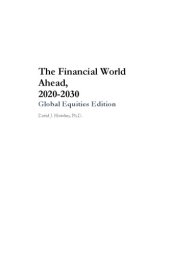 book The Financial World Ahead, 2020-2030, Global Equities Edition