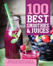 book 100 Best Smoothies & Juices