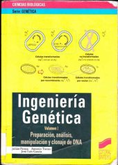 book Ingeniería Genética: Preparación, análisis, manipulación y clonaje de DNA