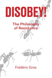 book Disobey! - The Philosophy of Resistance