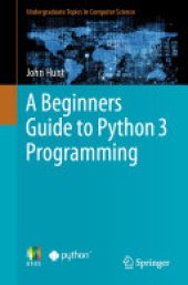 book A Beginners Guide to Python 3 Programming