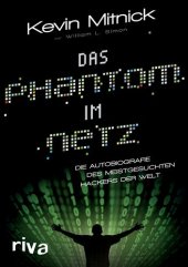 book Das Phantom im Netz · Die Autobiographie des meistgesuchten Hackers der Welt