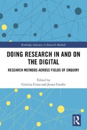 book Doing Research in and on the Digital: Research Methods Across Fields of Inquiry