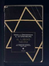 book Il libro nero. Il genocidio nazista nei territori sovietici 1941-1945