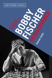 book Bobby Fischer Rediscovered