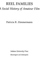 book Reel Families: A Social History of Amateur Film