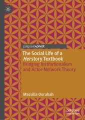 book The Social Life of aHer story Textbook: Bridging Institutionalism and Actor-Network Theory