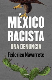 book México racista: Una denuncia