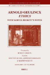 book Arnold Geulincx' Ethics: With Samuel Beckett's Notes