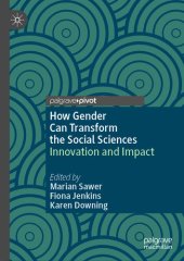 book How Gender Can Transform the Social Sciences: Innovation and Impact