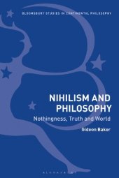 book Nihilism and Philosophy: Nothingness, Truth and World