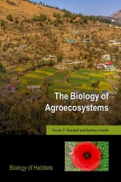 book The Biology of Agroecosystems (Biology of Habitats Series)