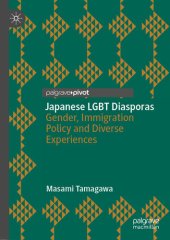 book Japanese LGBT Diasporas: Gender, Immigration Policy and Diverse Experiences