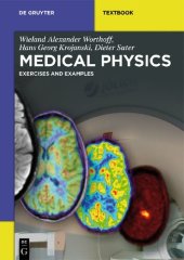 book Medical physics : exercises and examples