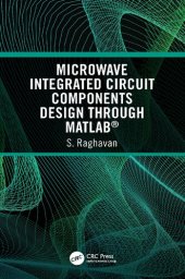 book Microwave Integrated Circuit Components Design Through MATLAB®